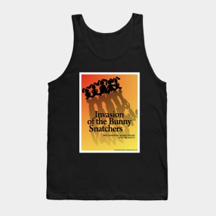 Invasion of the Bunny Snatchers Tank Top